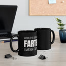 World's Greatest Farter, I Mean Father - Mug 11oz
