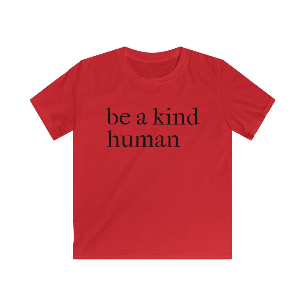 Be A Kind Human - Kids T-shirt