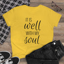 It Is Well With My Soul - T-shirt