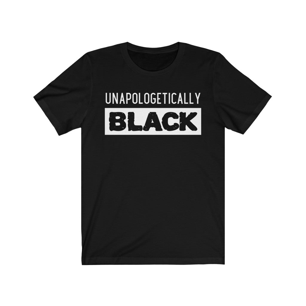 Unapologetically Black - T-shirt