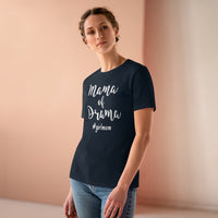 Mama of Drama - T-shirt