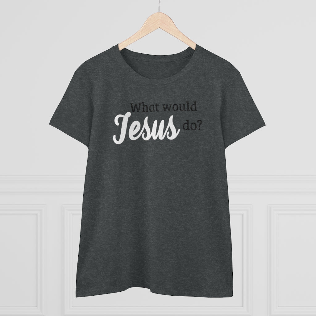 What Would Jesus Do - T-shirt