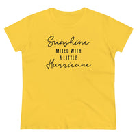 Sunshine Mixed With A Little Hurricane - T-shirt