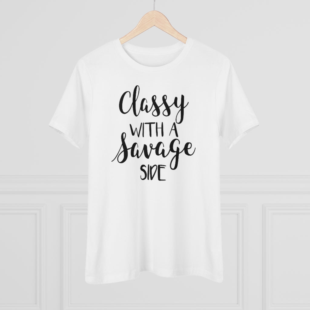 Classy With A Savage Side - T-shirt