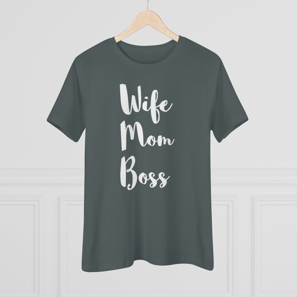Wife Mom Boss - T-shirt