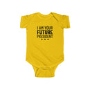 I Am Your Future President - Onesie