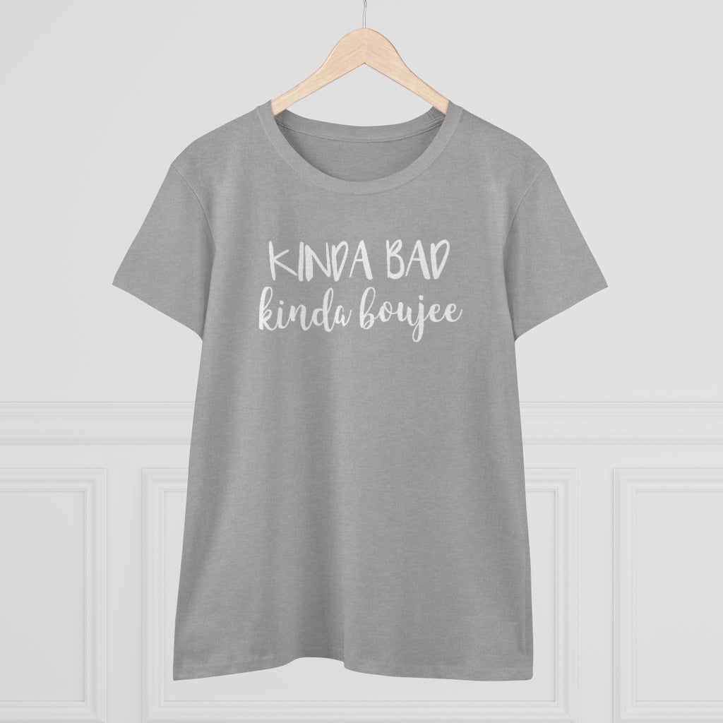Kinda Bad, Kinda Boujee - T-shirt